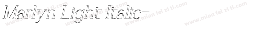 Marlyn Light Italic字体转换
